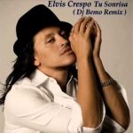 Elvis Crespo:» Será tu sonrisa»
