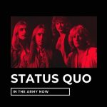 Status Quo : » In The Army Now» / Remix