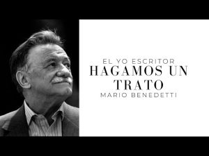 Mario Benedetti: » Hagamos un trato» ( Voz de Mario Benedetti)
